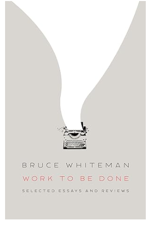 Bruce Whiteman - Work To Be Done