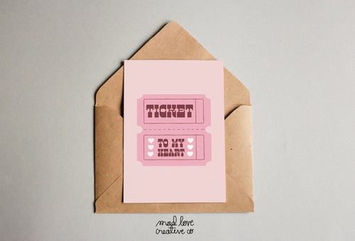 Mad Love Creative Co. - TICKET TO MY HEART Card